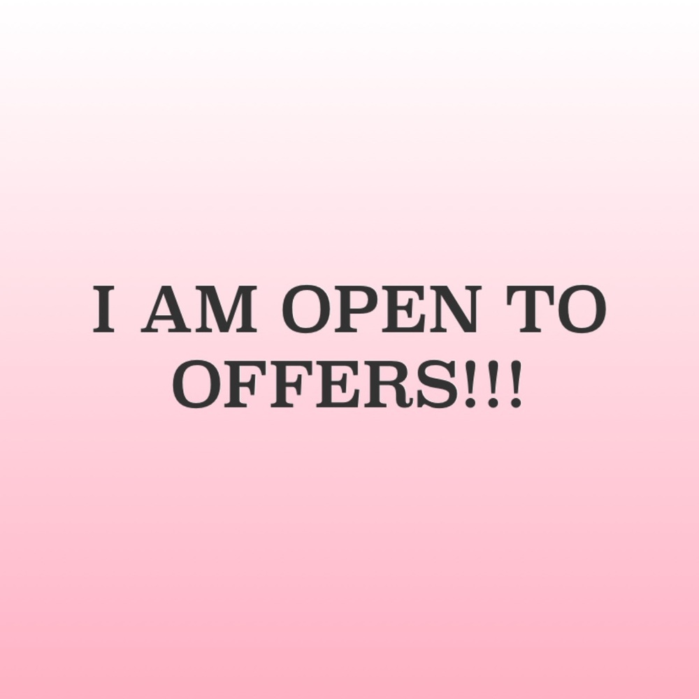I am open to offers